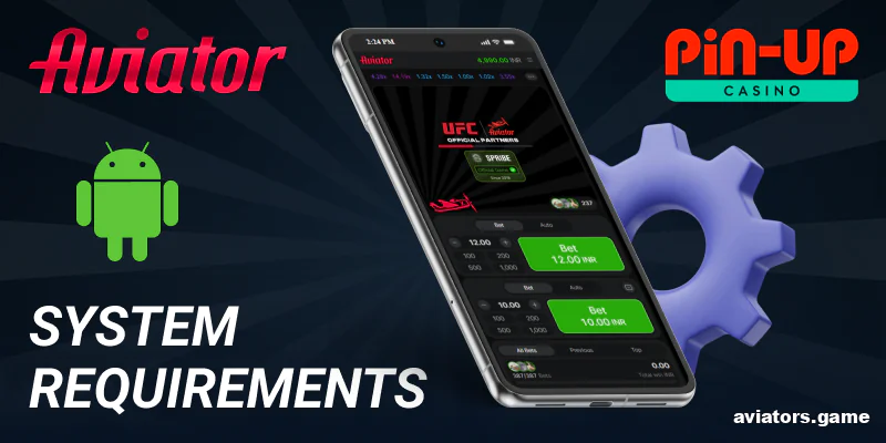 System Requirements of Pin Up Aviator India for Android
